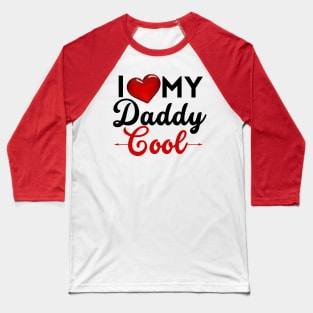 I Love / I Heart Hot Dads Baseball T-Shirt